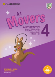 A1 Movers 4 Student's Book with Answers with Audio with Resource Bank - Authentic Practice Tests